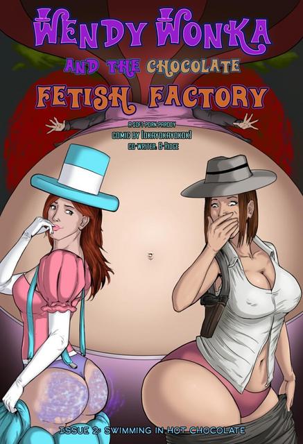 Okayokayokok - Wendy Wonka and the Chocolate Fetish Factory Issue 2 Swimming in Hot Chocolate